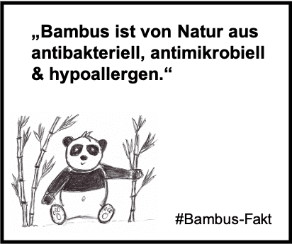 Bambus ist von Natur aus antibakteriell, antimikrobiell & hypoallergen.